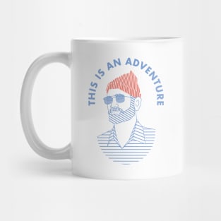 THIS IS AN ADVENTURE Mug